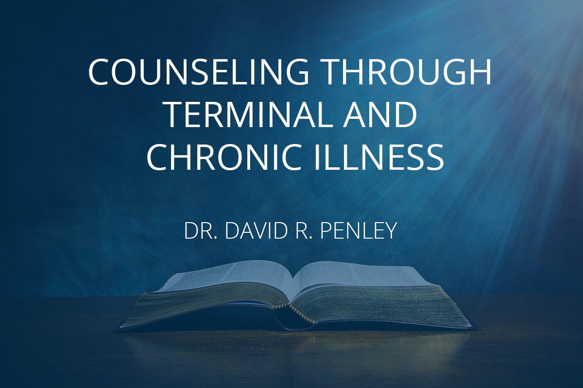 Counseling Through Terminal and Chronic Illness
